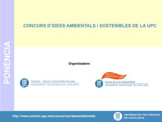 CONCURS D’IDEES AMBIENTALS i SOSTENIBLES DE LA UPC