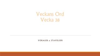 Veckans Ord Vecka 38