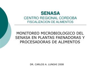 SENASA CENTRO REGIONAL CORDOBA FISCALIZACION DE ALIMENTOS