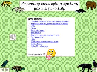 Pozwólmy zwierzętom żyć tam, gdzie się urodziły