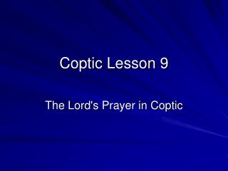 Coptic Lesson 9