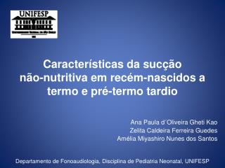 Características da sucção não-nutritiva em recém-nascidos a termo e pré-termo tardio