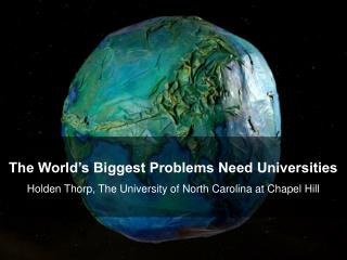 The World’s Biggest Problems Need Universities