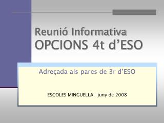 Reunió Informativa OPCIONS 4t d’ESO