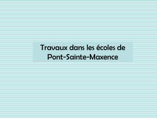 Travaux dans les écoles de Pont-Sainte-Maxence