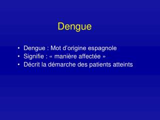 Dengue