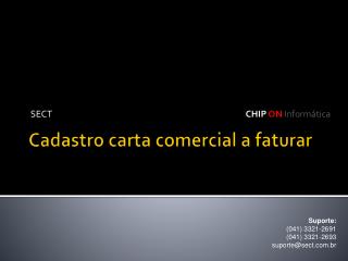 Cadastro carta comercial a faturar