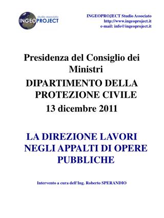 Presidenza del Consiglio dei Ministri DIPARTIMENTO DELLA PROTEZIONE CIVILE 13 dicembre 2011