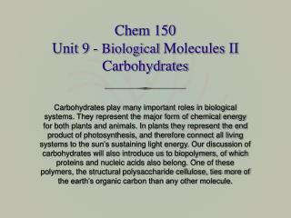 Chem 150 Unit 9 - Biological Molecules II Carbohydrates