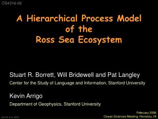 A Hierarchical Process Model of the Ross Sea Ecosystem