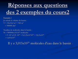 Réponses aux questions des 2 exemples du cours2