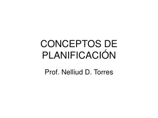 CONCEPTOS DE PLANIFICACIÓN