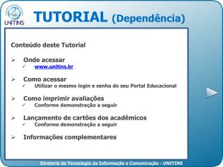 TUTORIAL (Dependência)