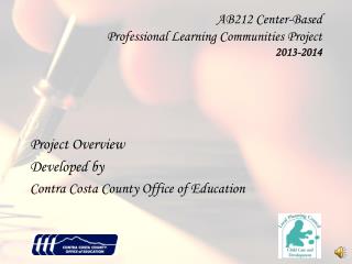 AB212 Center-Based Professional Learning Communities Project 2013-2014