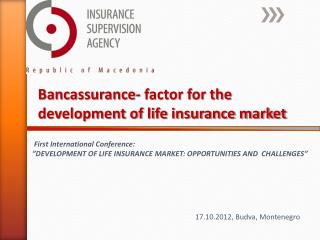 Bancassurance- factor for the development of life insurance market