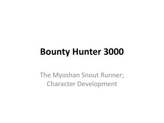 Bounty Hunter 3000