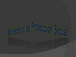 Ministerio de Protección Social