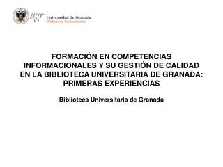 Biblioteca Universitaria de Granada