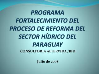 Programa Fortalecimiento del Proceso de Reforma del Sector Hídrico del Paraguay