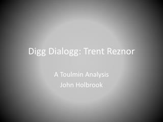 Digg Dialogg : Trent Reznor