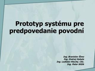 Prototyp systému pre predpovedanie povodní