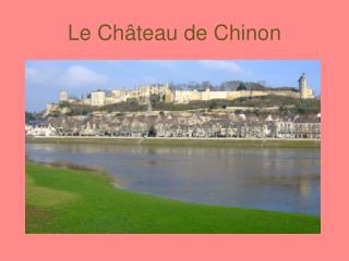 Le Château de Chinon