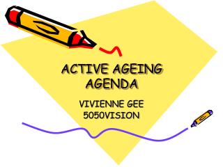 ACTIVE AGEING AGENDA