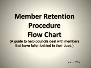 Member Retention Procedure Flow Chart