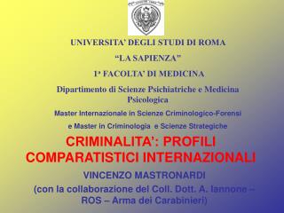 CRIMINALITA’: PROFILI COMPARATISTICI INTERNAZIONALI