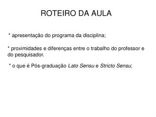 ROTEIRO DA AULA