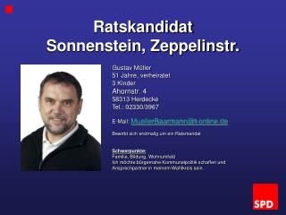 Ratskandidat Sonnenstein, Zeppelinstr.