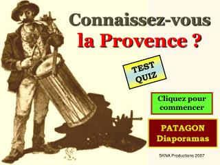 Connaissez-vous la Provence ?