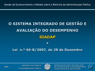 Sessão de Esclarecimento e Debate sobre a Reforma da Administração Pública