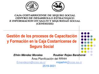 Gestión de los procesos de Capacitación y Formación en la Caja Costarricense de Seguro Social