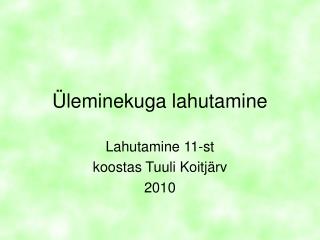 Üleminekuga lahutamine