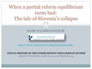 When a partial reform equilibrium turns bad: The tale of Slovenia’s collapse