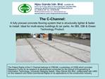 The C-Channel: A fully precast concrete flooring system that is structurally lighter faster to install. Ideal for mul