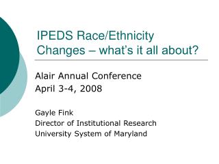 IPEDS Race/Ethnicity Changes – what’s it all about?