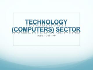 Technology (Computers) Sector