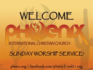 SUNDAY WORSHIP SERVICE!