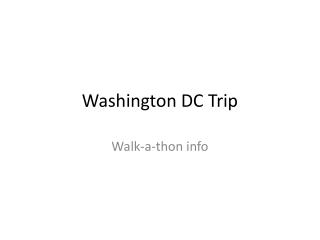 Washington DC Trip