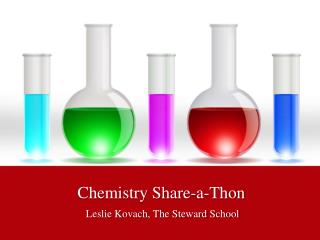 Chemistry Share-a-Thon