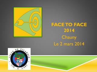 Face to face 2014