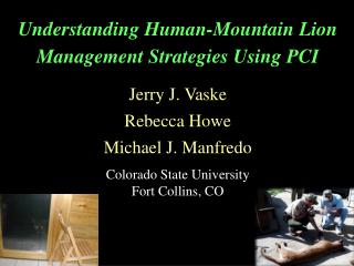 Understanding Human-Mountain Lion Management Strategies Using PCI