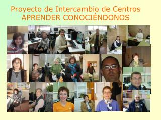 Proyecto de Intercambio de Centros APRENDER CONOCIÉNDONOS