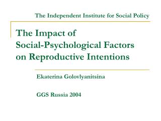 The Impact of Social-Psychological Factors on Reproductive Intentions