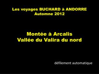 Les voyages BUCHARD à ANDORRE Automne 2012