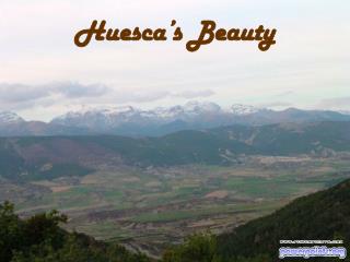 Huesca’s Beauty