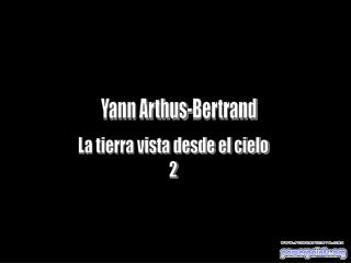 Yann Arthus-Bertrand