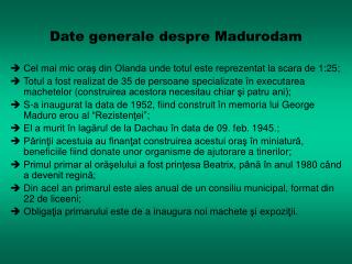 Date generale despre Madurodam